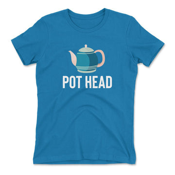 Pot Head Womens T-Shirt in Turquoise color